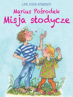 cover image of Marius Pośrodek--Misja słodycze